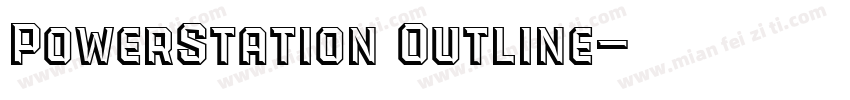 PowerStation Outline字体转换